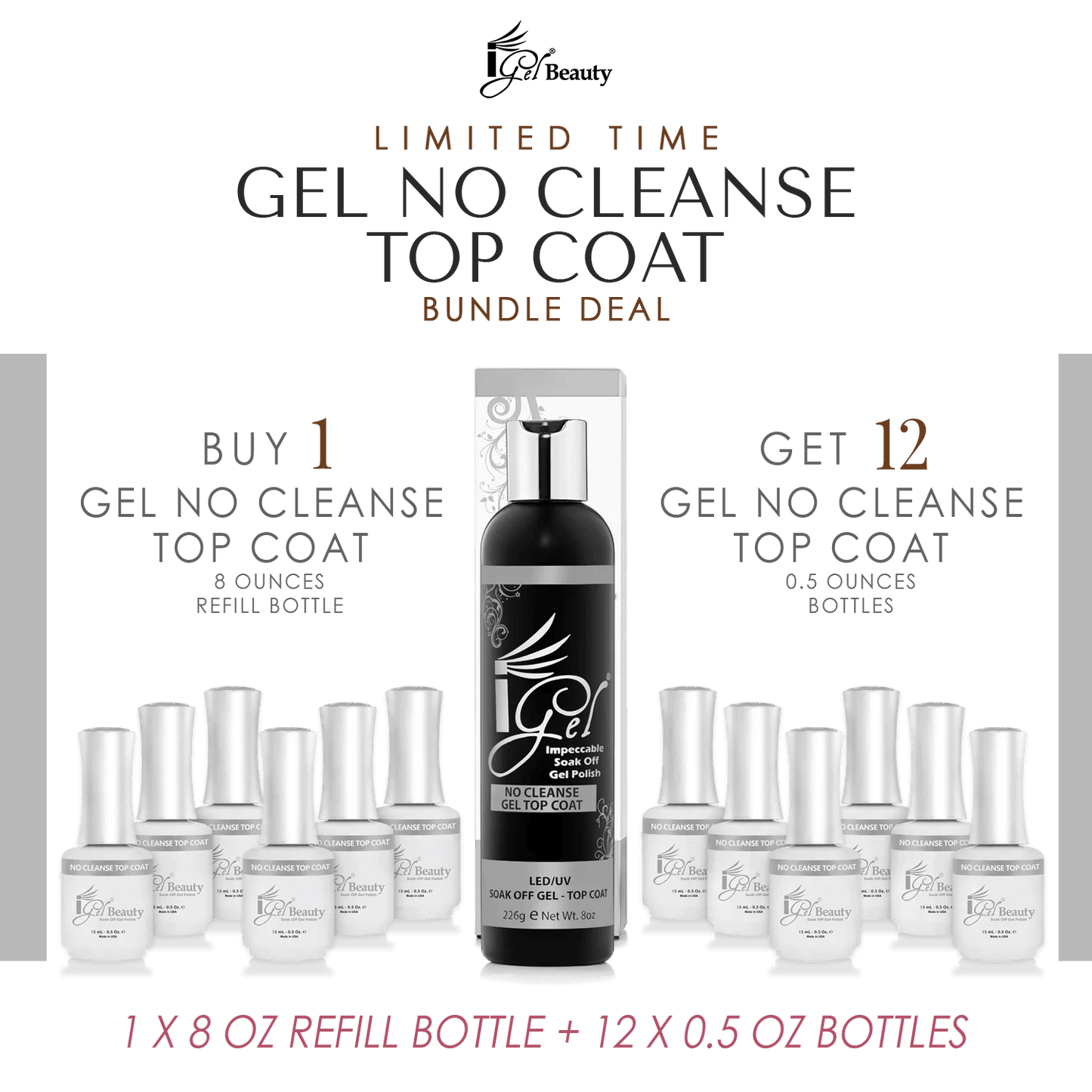 IGEL Gel Topcoat No Cleanse Refill 8 oz & 12 Bottle 0.5 oz - Premier Nail Supply